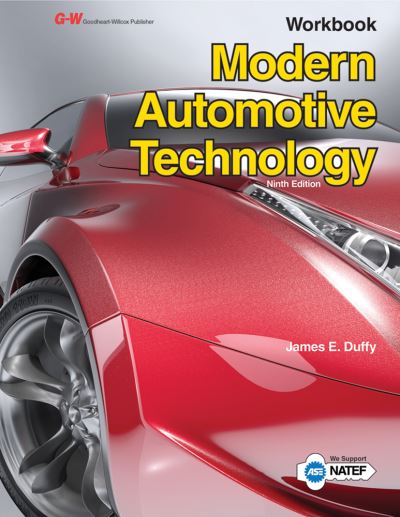 Modern Automotive Technology Workbook - James E Duffy - Books - Goodheart-Wilcox Publisher - 9781631263767 - July 18, 2016