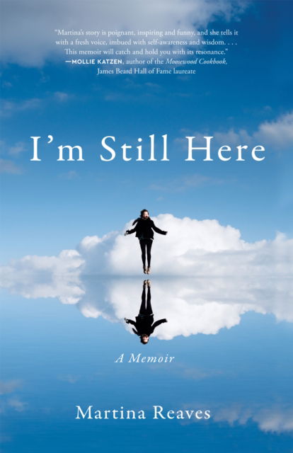 Cover for Martina Reaves · I'm Still Here: A Memoir (Paperback Book) (2020)