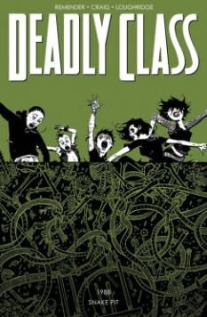 Cover for Rick Remender · Deadly Class Volume 3: The Snake Pit (Paperback Book) (2015)