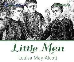 Cover for Louisa May Alcott · Little men (Little Women) (Audiobook (CD)) [Unabridged edition] (2014)