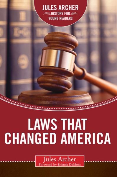 Cover for Jules Archer · Laws that Changed America (Hardcover Book) (2017)