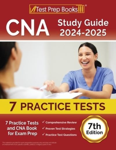 Cover for Lydia Morrison · CNA Study Guide 2024-2025 : 7 Practice Tests and CNA Book for Exam Prep [7th Edition] (Paperback Bog) (2023)