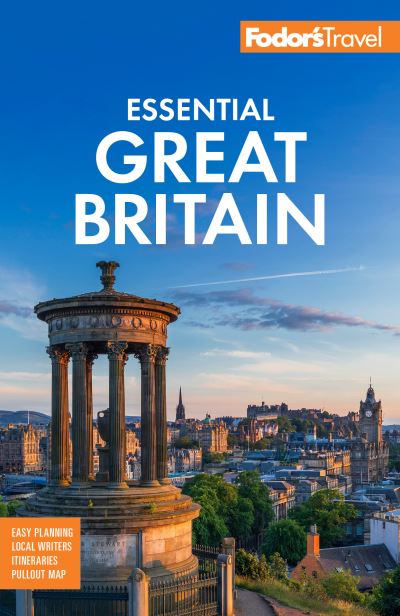 Cover for Fodor's Travel Guides · Fodor's Essential Great Britain: with the Best of England, Scotland &amp; Wales - Full-color Travel Guide (Paperback Book) [4 New edition] (2023)