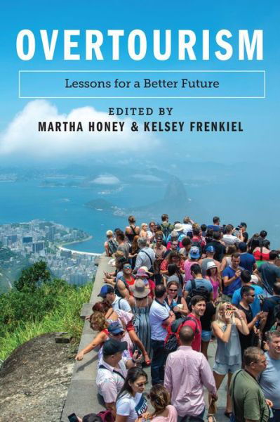 Cover for Overtourism: Lessons for a Better Future (Paperback Book) (2021)