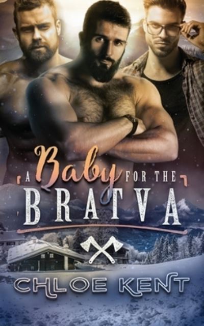 Cover for Chloe Kent · A Baby for the Bratva (Paperback Book) (2019)