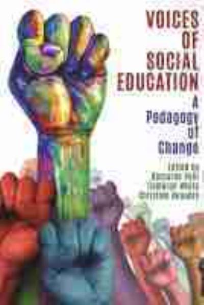 Cover for Voices of Social Education: A Pedagogy of Change (Hardcover Book) (2021)