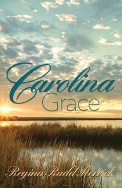 Cover for Regina Merrick · Carolina Grace (Book) (2020)