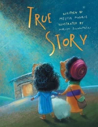 Cover for Melissa Monroe · True Story (Book) (2022)