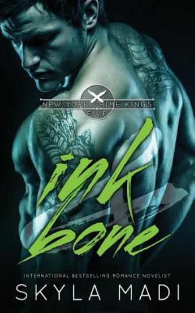 Cover for Skyla Madi · Ink &amp; Bone (Paperback Book) (2016)