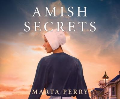 Cover for Marta Perry · Amish Secrets (CD) (2021)