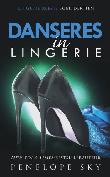 Cover for Penelope Sky · Danseres in lingerie - Lingerie (Paperback Bog) (2019)