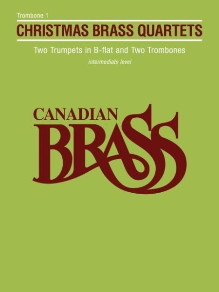 Cover for Hal Leonard Corp. · Canadian Brass Christmas Quartets (Bok) (2022)