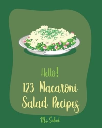 Cover for MS Salad · Hello! 123 Macaroni Salad Recipes (Paperback Bog) (2019)