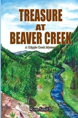 Ron Smith · Treasure At Beaver Creek (Paperback Bog) (2024)