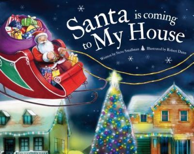 Cover for Steve Smallman · Santa is Coming to My House (Hardcover Book) (2019)