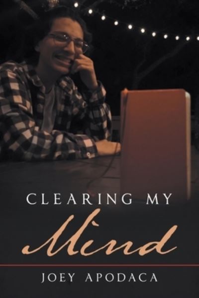 Cover for Joey Apodaca · Clearing My Mind (Paperback Book) (2019)