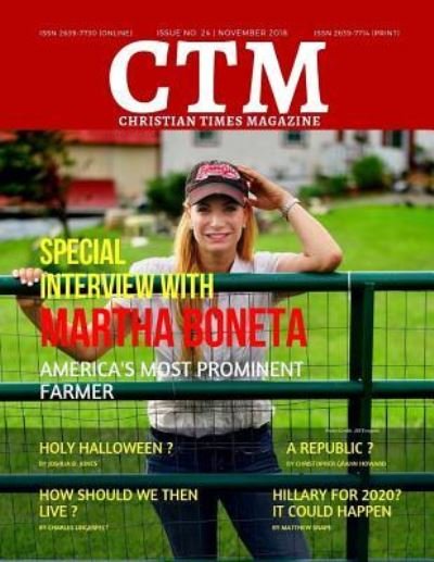 Christian Times Magazine Issue 24 - Ctm Media - Bücher - Independently Published - 9781729399767 - 9. November 2018