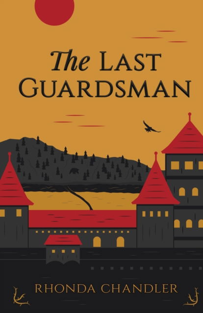 Cover for Rhonda Chandler · The Last Guardsman (Paperback Book) (2021)