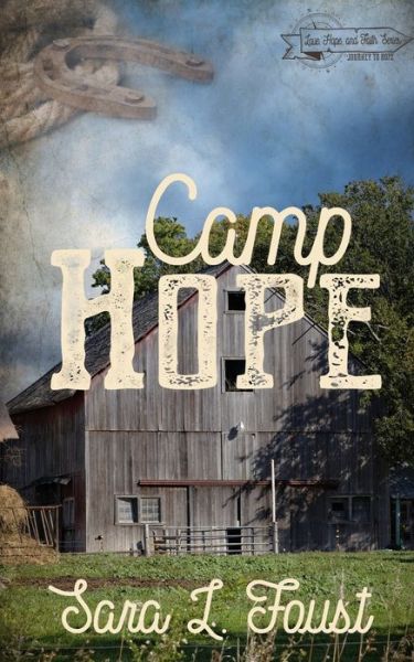 Cover for Sara L Foust · Camp Hope: Journey to Hope - Love, Hope, and Faith (Paperback Bog) (2021)