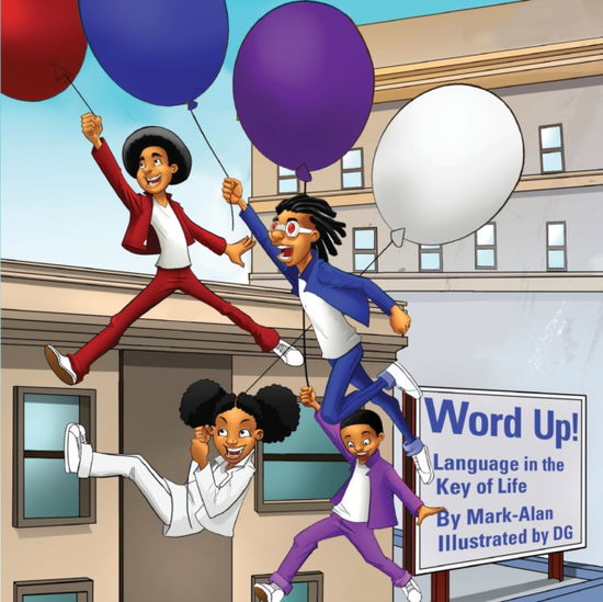 Cover for Mark-Alan · Word Up!: Language in the Key of Life (Paperback Book) (2020)