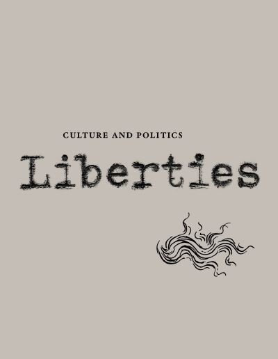 Cover for Laura Kipnis · Liberties Journal of Culture and Politics: Volume II, Issue 3 (Paperback Bog) (2022)