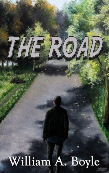 Cover for William a. Boyle · The Road (Hardcover Book) (2022)