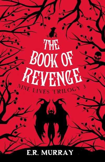 Cover for E.R. Murray · The Book of Revenge:: Nine Lives Trilogy 3 - The Nine Lives Trilogy (Paperback Book) (2018)