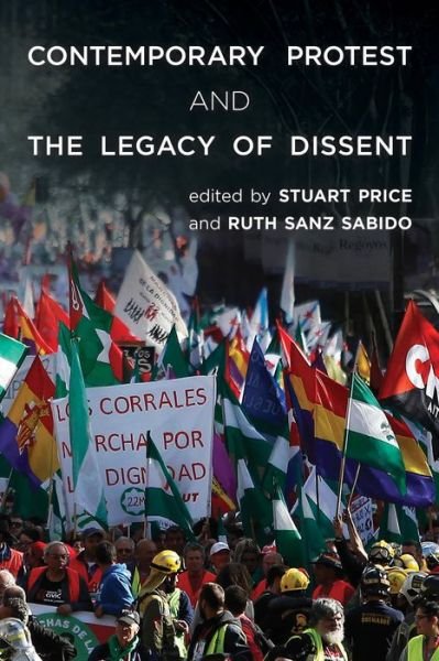 Cover for Stuart Price · Contemporary Protest and the Legacy of Dissent (Paperback Book) (2014)