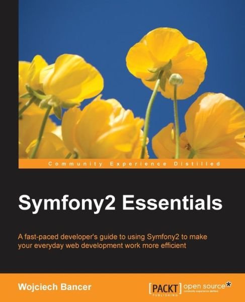 Cover for Wojciech Bancer · Symfony2 Essentials (Taschenbuch) (2015)