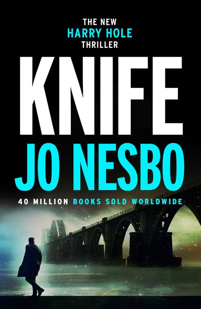 Cover for Jo Nesbo · Knife: (Harry Hole 12) - Harry Hole (Hardcover bog) (2019)