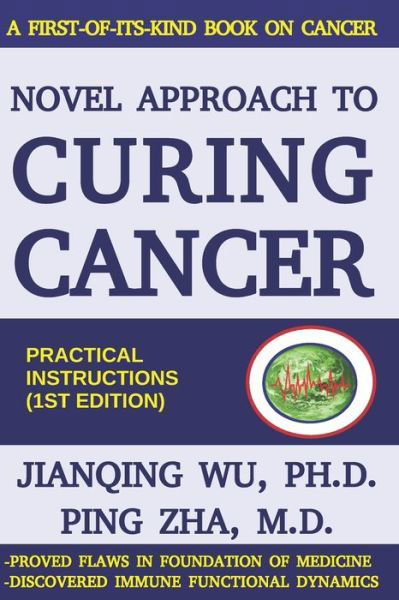 Cover for Ping Zha · Novel Approach to Curing Cancer (Paperback Book) (2018)