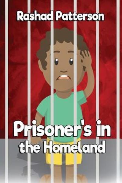 Cover for Rashad Patterson · Prisoner's in the Homeland (Paperback Book) (2019)
