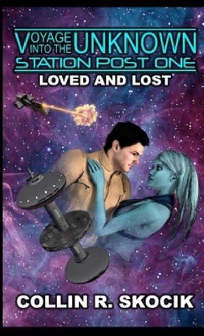 Cover for Collin R. Skocik · Loved and Lost (Paperback Book) (2019)