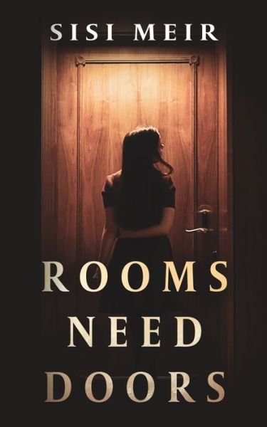Cover for Sisi Meir · Rooms Need Doors (Paperback Bog) (2019)