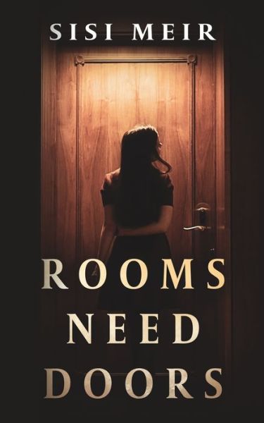 Cover for Sisi Meir · Rooms Need Doors (Paperback Book) (2019)