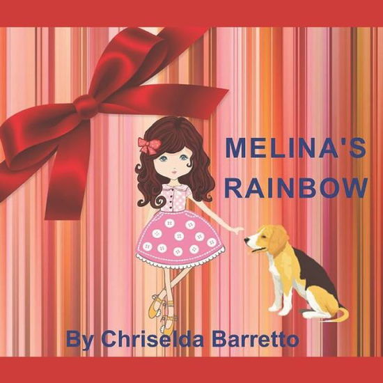 Cover for Chriselda Barretto · Melina's Rainbow (Taschenbuch) (2019)