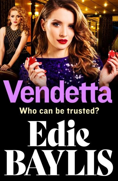 Cover for Edie Baylis · Vendetta: The addictive gangland thriller from Edie Baylis - The Allegiance Series (Paperback Book) (2022)