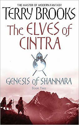 Cover for Terry Brooks · The Elves Of Cintra: Genesis of Shannara, book 2 - Genesis of Shannara (Paperback Bog) (2008)