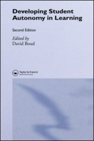 Cover for David Boud · Developing Student Autonomy in Learning (Hardcover Book) [2 Revised edition] (1987)