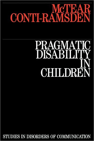 Cover for McTear, Michael (University of Ulster) · Pragmatic Disability in Children: Assessment and Intervention (Paperback Bog) (1991)