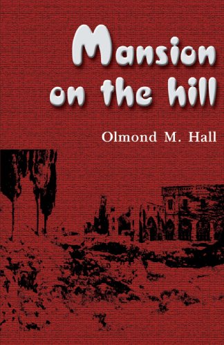 Cover for Olmond M. Hall · Mansion on the Hill (Paperback Book) (2000)