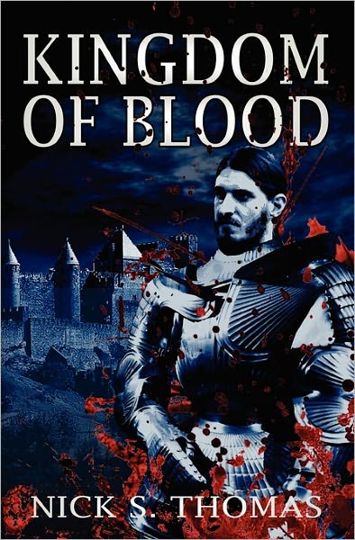 Cover for Nick S. Thomas · Kingdom of Blood (Paperback Book) (2011)