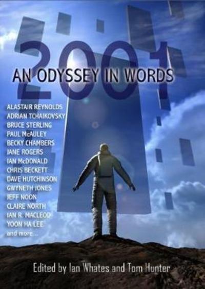 Cover for Alastair Reynolds · 2001: An Odyssey In Words: Honouring the Centenary of Sir Arthur C. Clarke's Birth (Pocketbok) (2018)