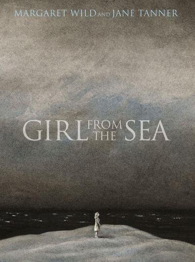 Cover for Margaret Wild · Girl from the Sea (Hardcover Book) (2020)