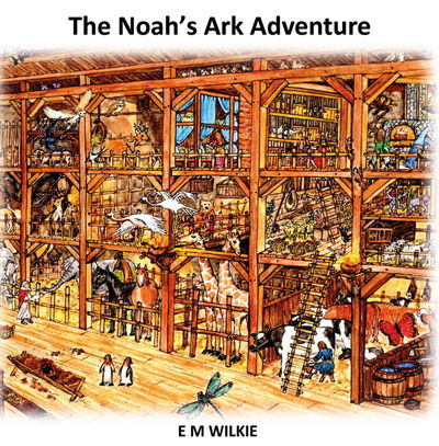 Cover for Eunice Wilkie · Noah'S Ark Adventure (Paperback Book) (2020)