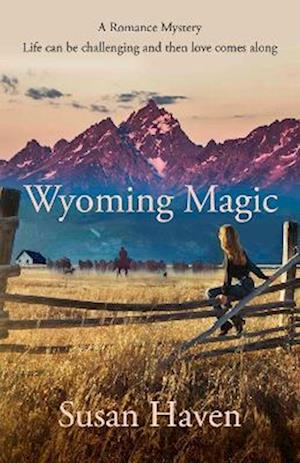 Cover for Susan Haven · Wyoming Magic (Paperback Book) (2021)