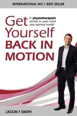 Cover for Jason T Smith · Get Yourself Back in Motion (Pocketbok) (2012)