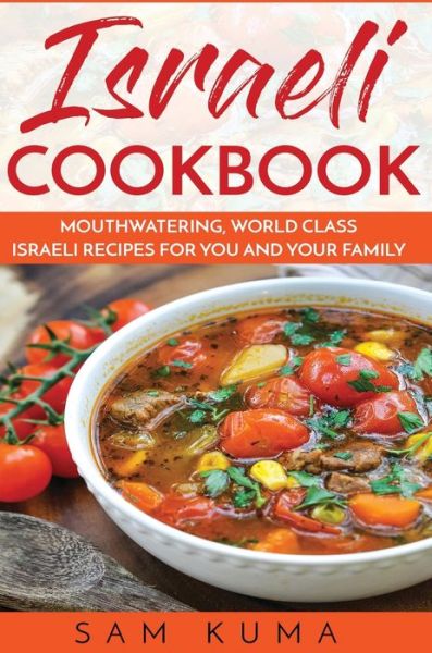 Cover for Sam Kuma · Israeli Cookbook (Hardcover Book) (2021)