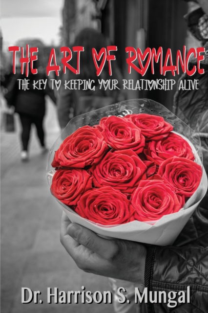 Cover for Harrison S Mungal · The Art of Romance (Paperback Book) (2020)