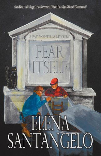 Fear Itself - Elena Santangelo - Książki - Bella Rosa Books - 9781933523767 - 15 kwietnia 2011